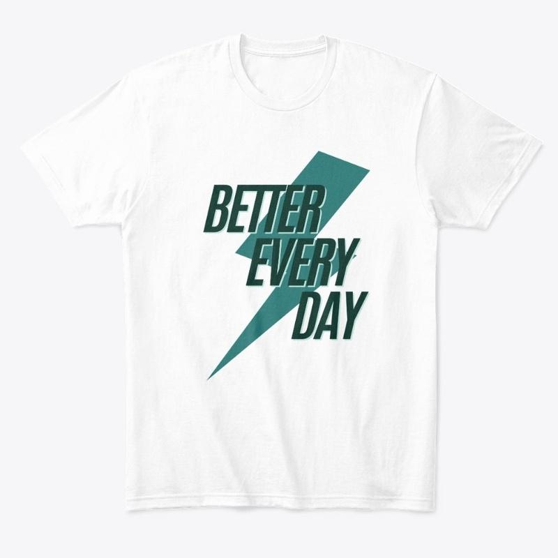 Better Every Day